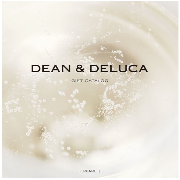 【DEAN & DELUCA】ギフトカタログ PEARL