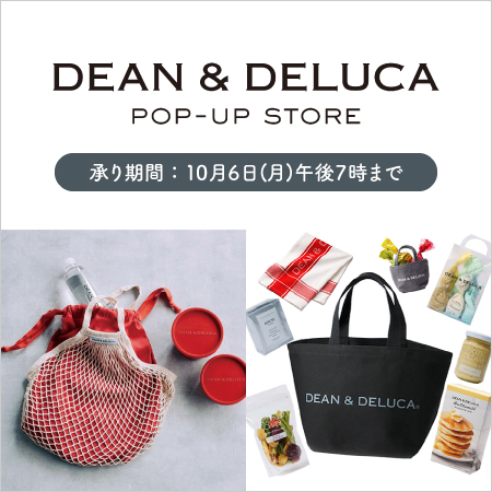 DEAN&DELUCA POP-UP STORE